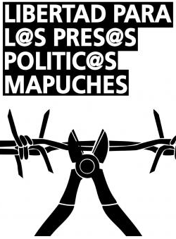 Freedom for Mapuche Political Prisoners