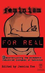 Feminism FOR REAL: reflections on being real and male feminism