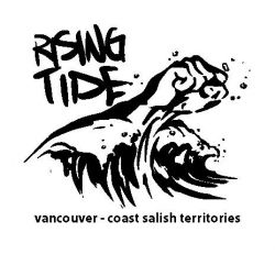 Rising Tide – Vancouver, Coast Salish Territories Opposes Fracking and Stands with Front-line Communities Against LNG Expansion
